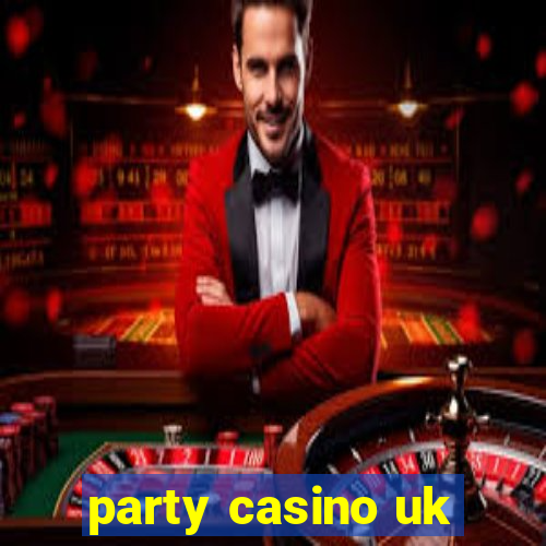 party casino uk