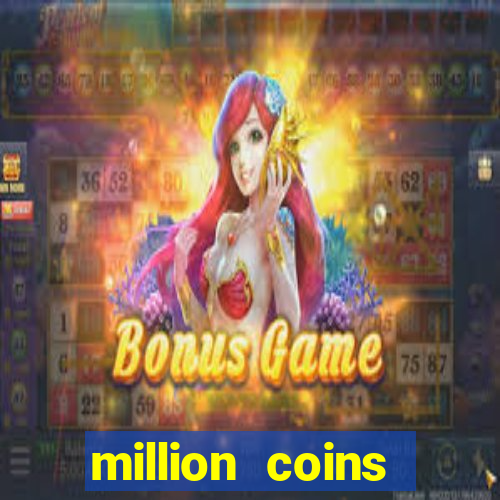 million coins respin slot