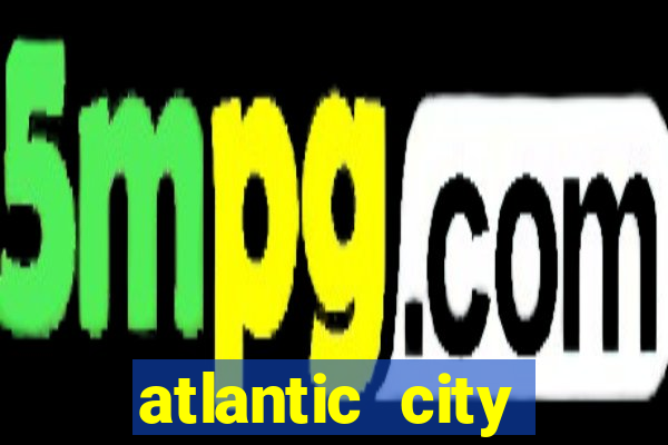 atlantic city resorts casino