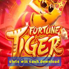 slots win cash download