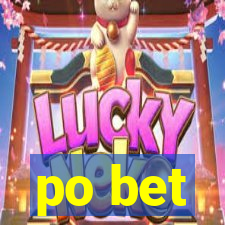 po bet