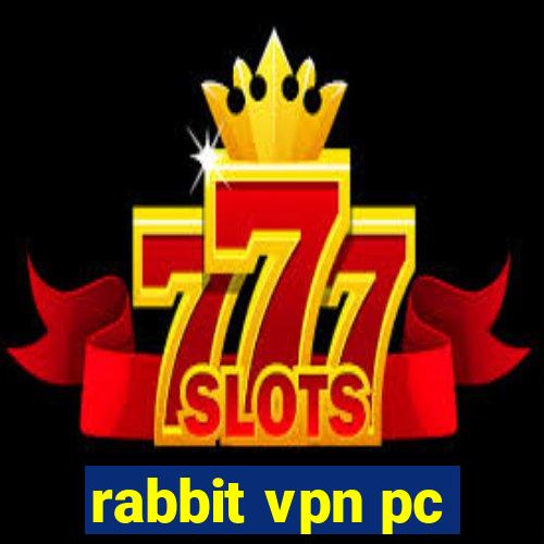 rabbit vpn pc