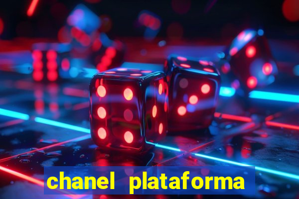 chanel plataforma de jogos