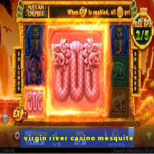 virgin river casino mesquite