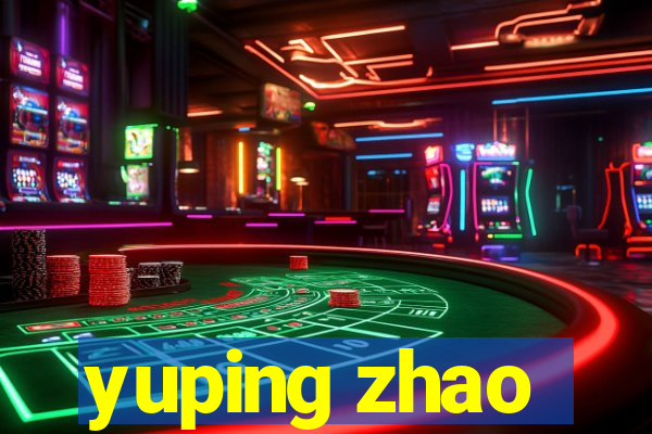 yuping zhao