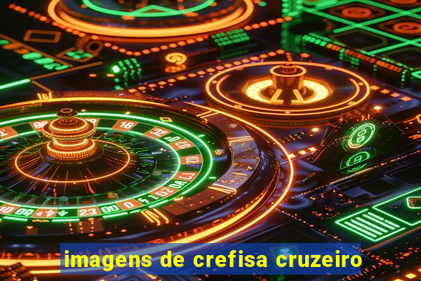 imagens de crefisa cruzeiro