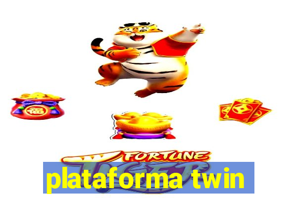 plataforma twin