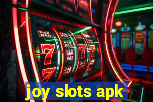 joy slots apk