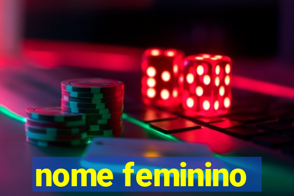 nome feminino