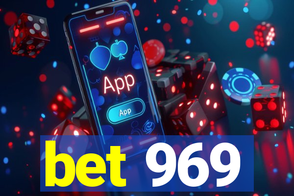 bet 969