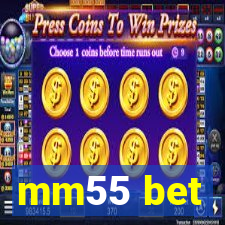 mm55 bet