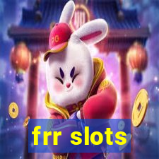 frr slots