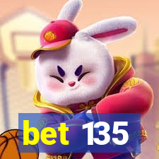 bet 135