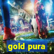 gold pura