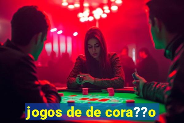 jogos de de cora??o