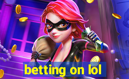 betting on lol