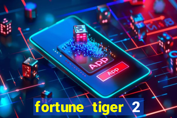 fortune tiger 2 demo revenge