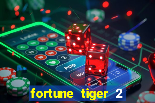 fortune tiger 2 demo revenge