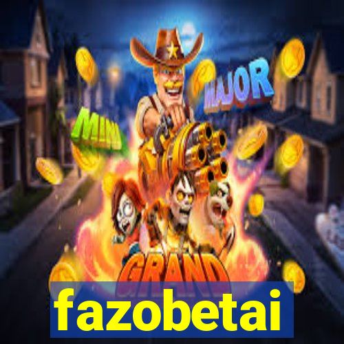 fazobetai