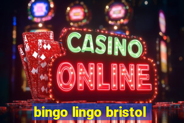 bingo lingo bristol