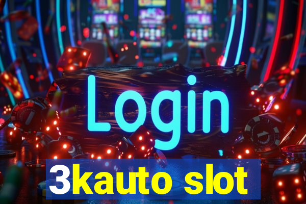 3kauto slot