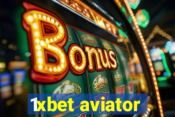 1xbet aviator