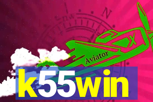 k55win