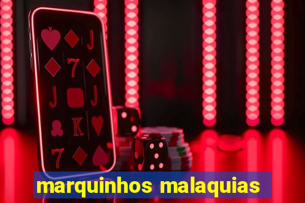 marquinhos malaquias