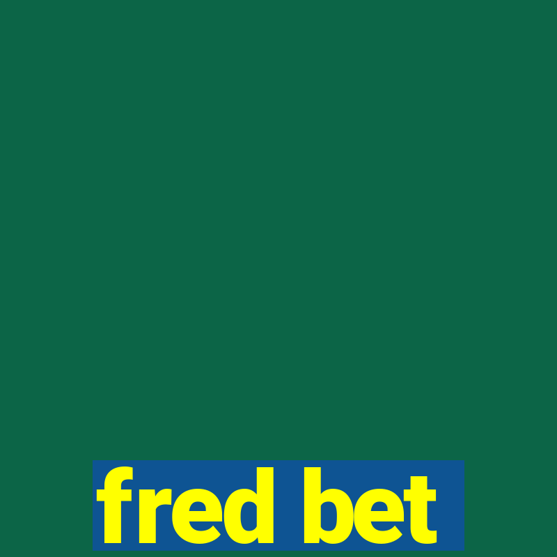 fred bet