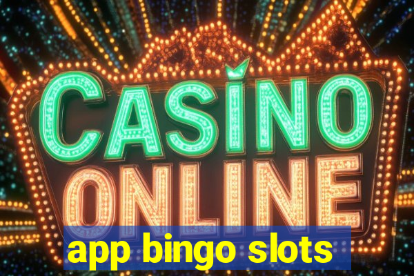 app bingo slots