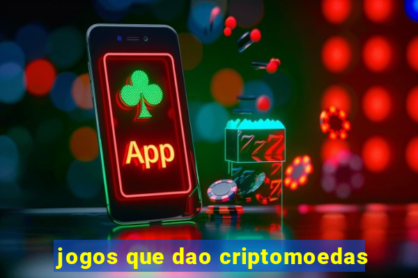 jogos que dao criptomoedas