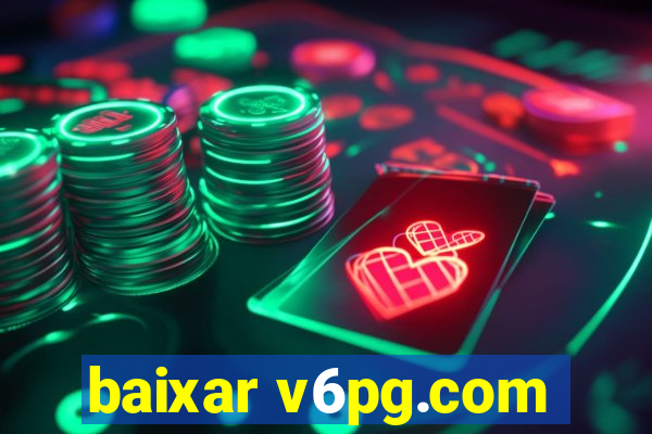 baixar v6pg.com