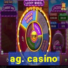 ag. casino