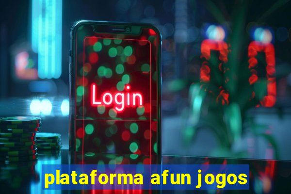 plataforma afun jogos