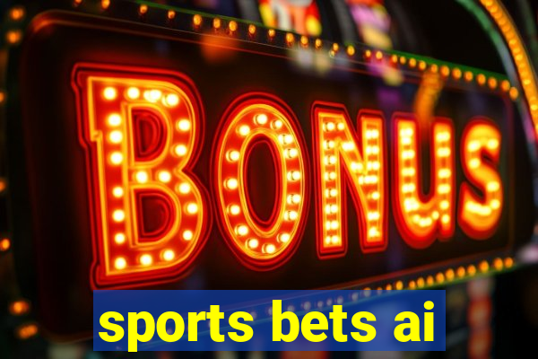 sports bets ai