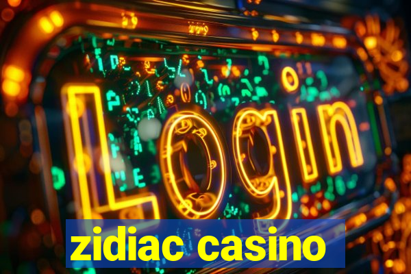 zidiac casino