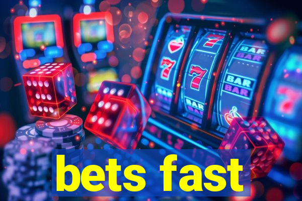 bets fast