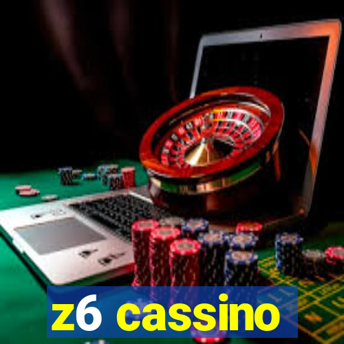 z6 cassino