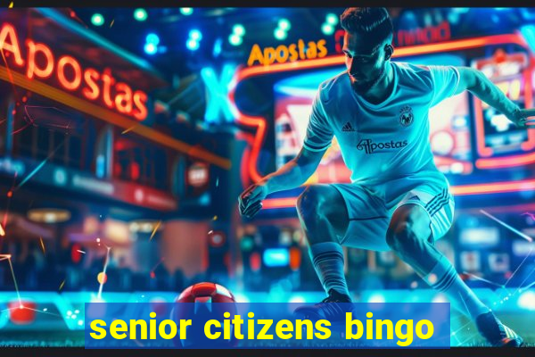 senior citizens bingo