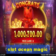 slot ocean magic