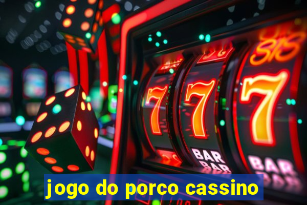 jogo do porco cassino