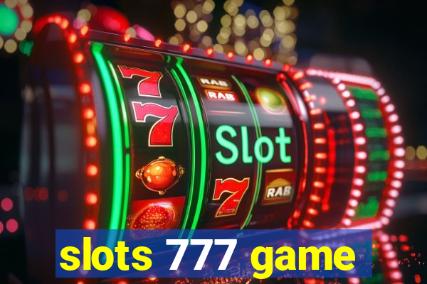 slots 777 game