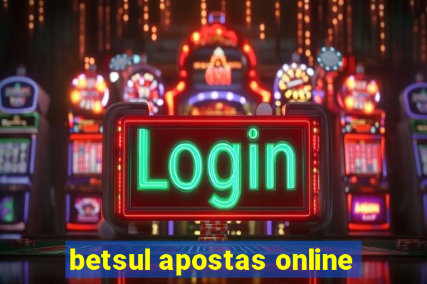 betsul apostas online