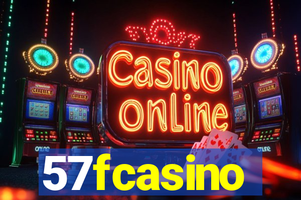 57fcasino