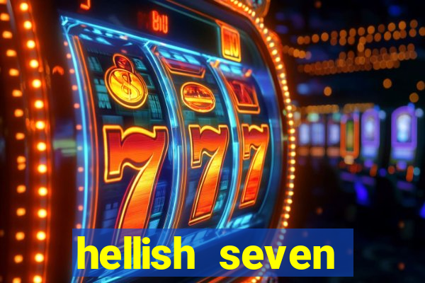 hellish seven deluxe slot online