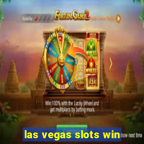 las vegas slots win