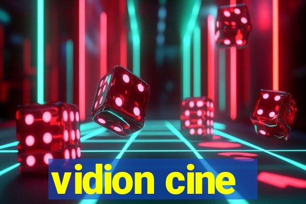 vidion cine