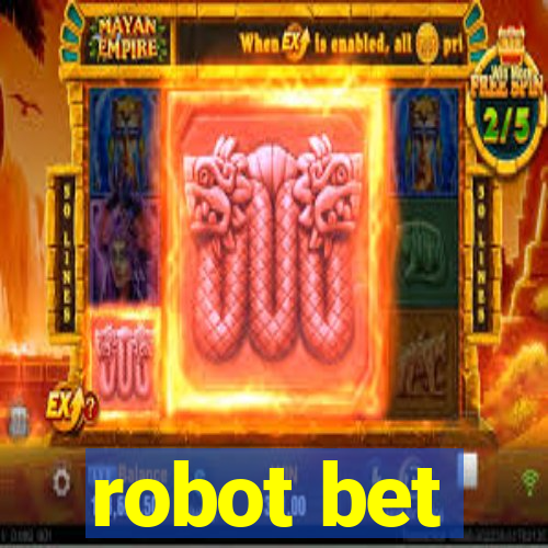 robot bet