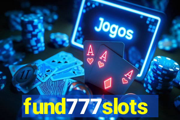 fund777slots