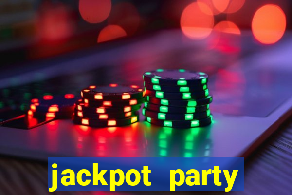 jackpot party casino game